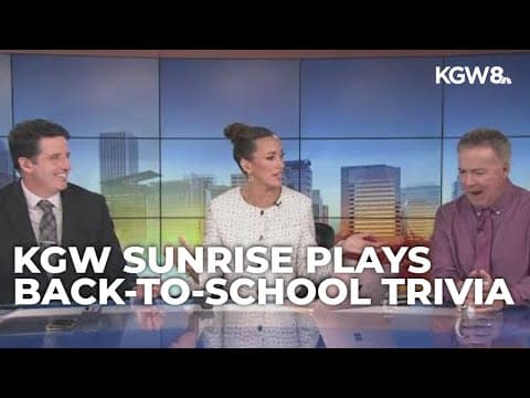 KGW Sunrise team plays trivia game for back-to-school season