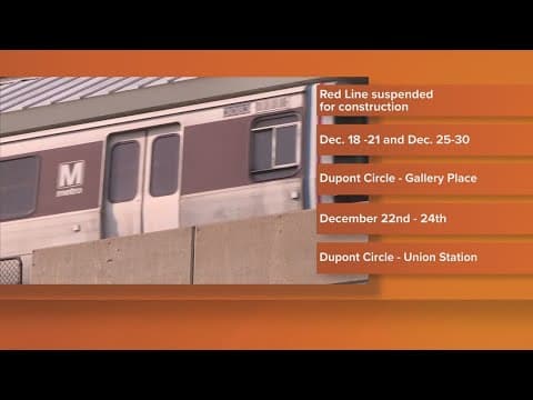 Several Red Line Metro stations to close Monday until Dec. 30