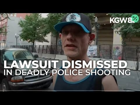 Federal judge dismisses lawsuit in police killing of Portland activist and murder suspect