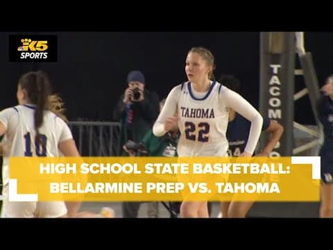 HS Girls State Basketball (Rd of 12): Bellarmine Prep vs. Tahoma