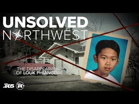 Unsolved Northwest: Louk Phiangdae's 1996 disappearance