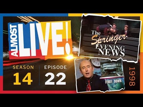 Almost Live S14E22 Full Episode: The Springer Evening News