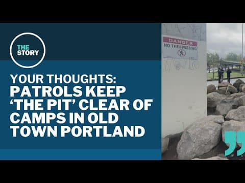 Security guards patrol former site of Portland homeless camp 'The Pit' | Your Thoughts