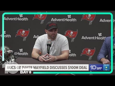 Bucs QB Baker Mayfield discusses $100 million deal