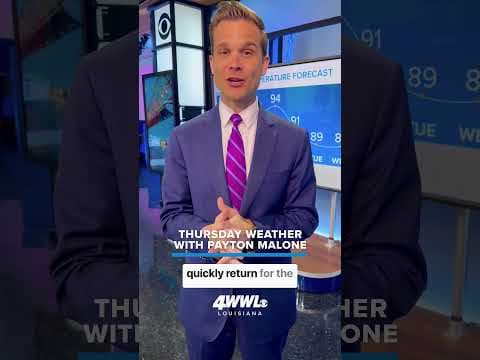 WWL Louisiana Weather for Thursday, June 6th
