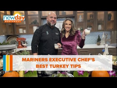 Mariners executive chef Javier Rosa's best Thanksgiving turkey tips - New Day NW