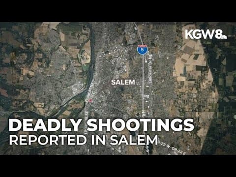Salem police investigate 2 separate deadly shootings