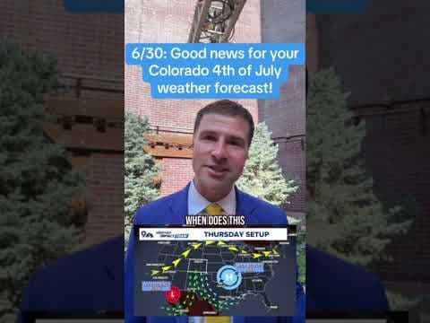 Good news for your Colorado Fourth of July forecast