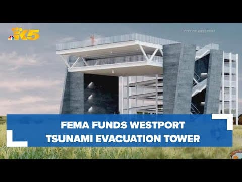 FEMA grants $16 million to Westport for tsunami evacuation tower