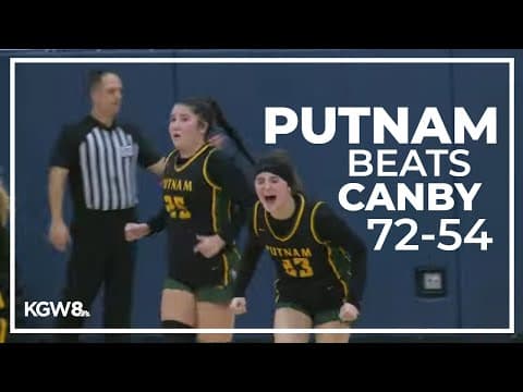 Putnam girls take down Canby | Friday Night Hoops