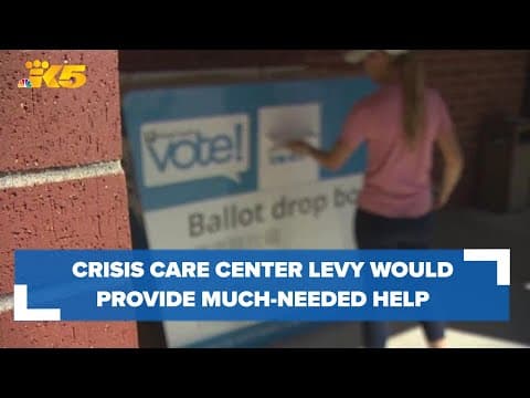 Crisis Care Center Levy would provide much-needed help, King County Exec says