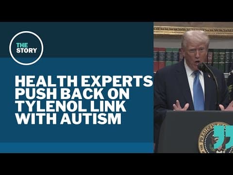 Trump administration backs inconclusive claims linking Tylenol to autism