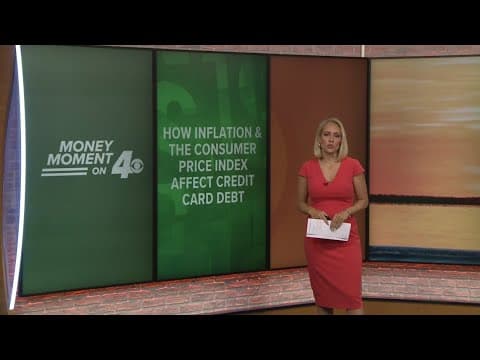 Money Moment on 4: How inflation & CPU index affect credit card debt