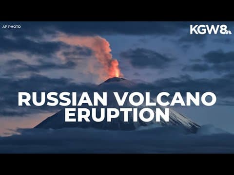 Volcano in Russia erupts for first time in 600 years, sending ash plume 3 miles high