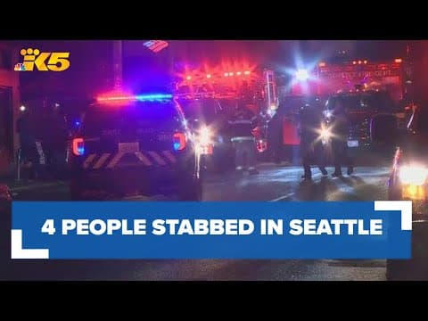 4 people stabbed in Seattle's Capitol Hill neighborhood