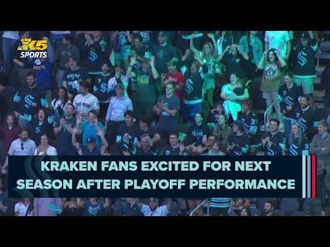 Kraken fans excited for next season after thrilling performance in playoffs