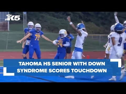 Tahoma High School senior with Down syndrome scores touchdown before homecoming game