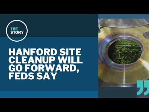 Department of Energy relents, prepares to treat nuclear waste at Washington's Hanford site