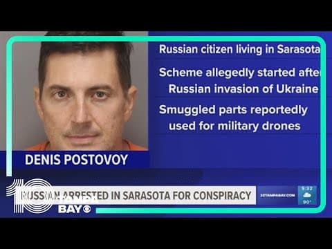 Russian man in Sarasota accused of conspiracy, smuggling
