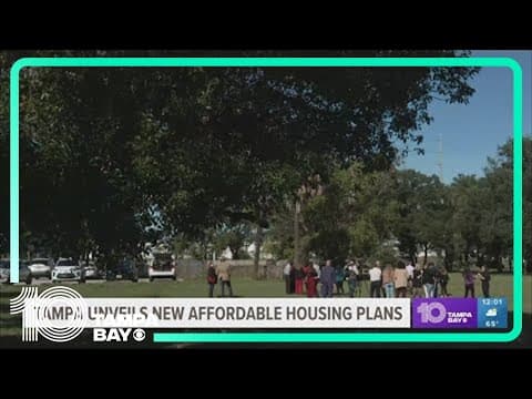 Tampa unveils new affordable housing plans