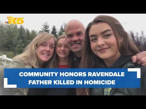 Family, friends honor Ravensdale father killed in homicide