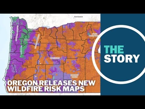 Oregon releases new versions of controversial property wildfire risk maps