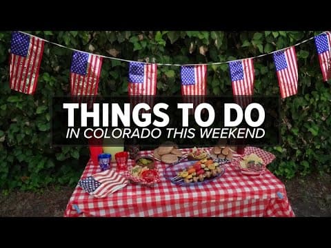 Things to do in Colorado this Independence Day weekend