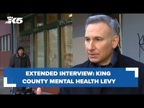 Extended interview: Dow Constantine talks mental health care levy