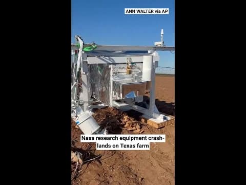 Nasa research equipment crash-lands on Texas farm