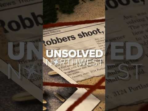 Unsolved Northwest shines a light on cold cases from around western Washington