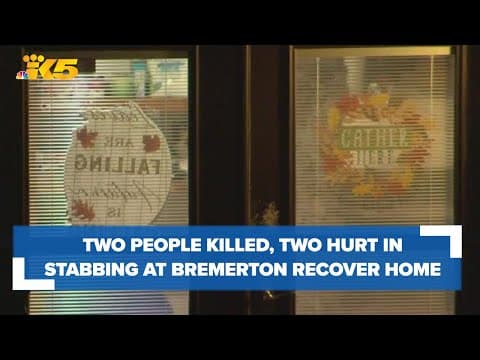 2 killed, 2 hurt in stabbing at Bremerton recovery home