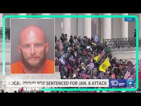 St. Pete 'Proud Boy' sentenced to prison for role in Jan. 6 attack