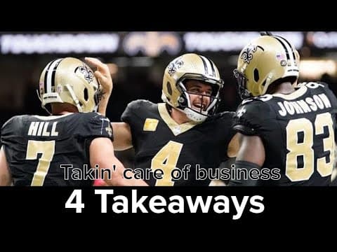 4 Takeaways: Saints are playoff-bound if they take care of business against below-average teams