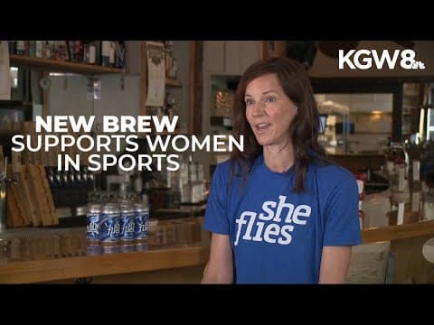 New "She Flies Hazy" beer supports girls and women in sports across Oregon