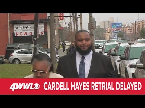 Delay in Cardell Hayes retrial