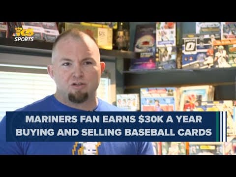 Mariners fan earns $30,000 a year buying and selling baseball cards