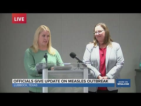 West Texas officials provide update on Measles outbreak