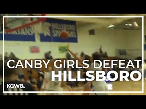 Canby girls get road win over Hillsboro | Friday Night Hoops