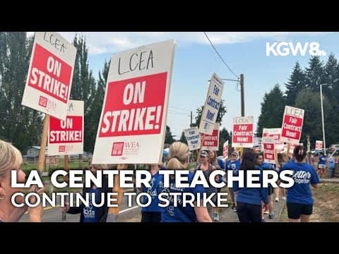 Negotiations continue as La Center teachers remain on strike