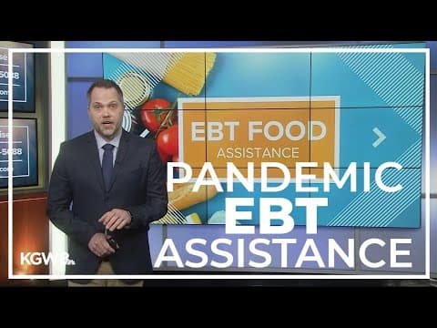 Oregon to issue pandemic EBT assistance for children