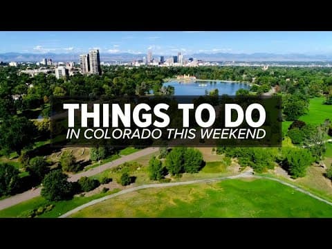 Things to do in Colorado this Aug. 15-17 weekend