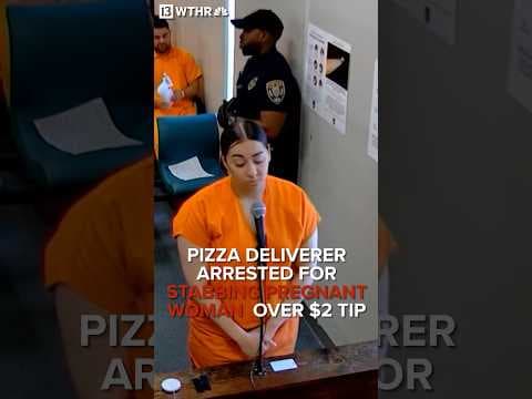 Pizza delivery driver arrested for allegedly stabbing pregnant woman over $2 tip