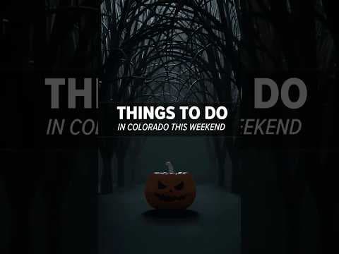 Things to do in Colorado this weekend: Oct. 17-19