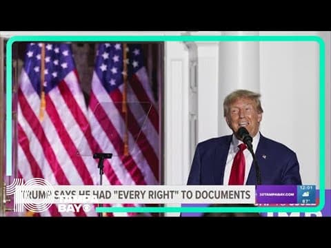 Trump says he had 'every right' to classified documents