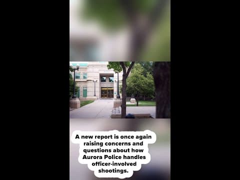 Report raises concerns over Aurora Police's response to shootings involving officers