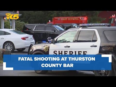 Sheriff's office responds to fatal shooting at Thurston County bar