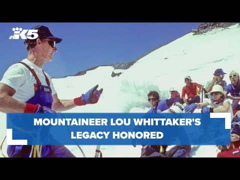 Mountaineer Lou Whittaker's son remembers his lasting legacy