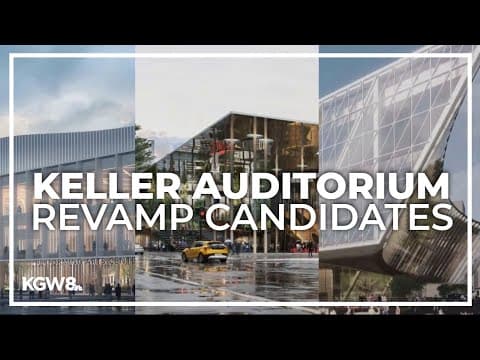 City of Portland considers top Keller Auditorium proposals