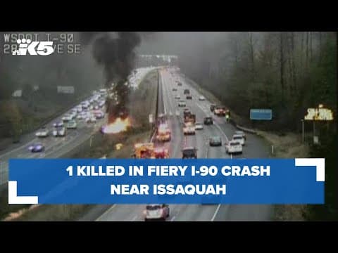 1 killed in fiery multi-car collision on I-90 near Issaquah