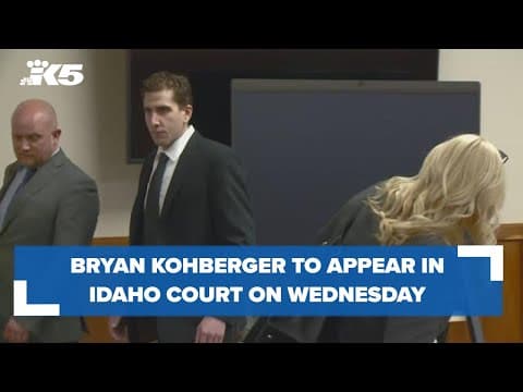Bryan Kohberger to appear in Idaho court on Wednesday